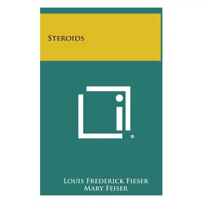 "Steroids" - "" ("Fieser Louis Frederick")