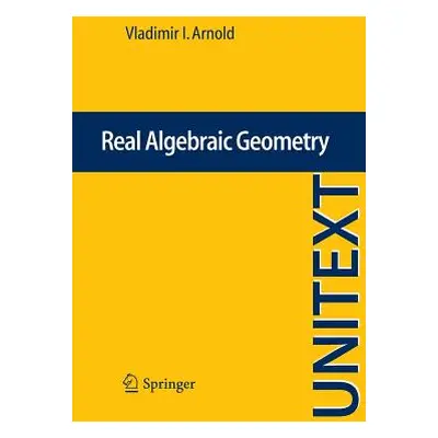 "Real Algebraic Geometry" - "" ("Arnold Vladimir I.")