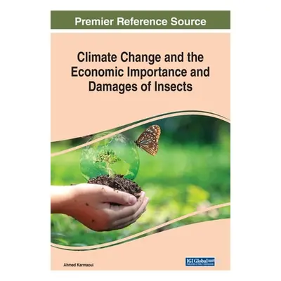 "Climate Change and the Economic Importance and Damages of Insects" - "" ("Karmaoui Ahmed")