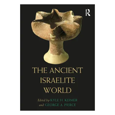 "The Ancient Israelite World" - "" ("Keimer Kyle H.")