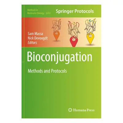 "Bioconjugation: Methods and Protocols" - "" ("Massa Sam")