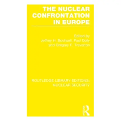 "The Nuclear Confrontation in Europe" - "" ("Boutwell Jeffrey H.")