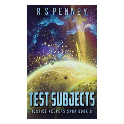 "Test Subjects" - "" ("Penney R. S.")