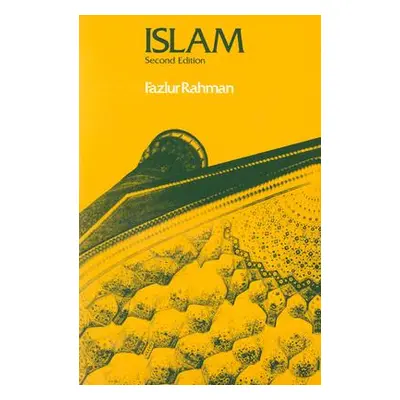 "Islam" - "" ("Rahman Fazlur")