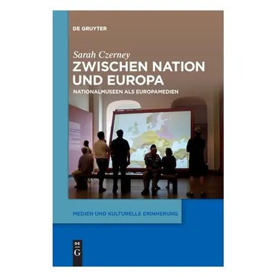 "Zwischen Nation und Europa" - "" ("Czerney Sarah")