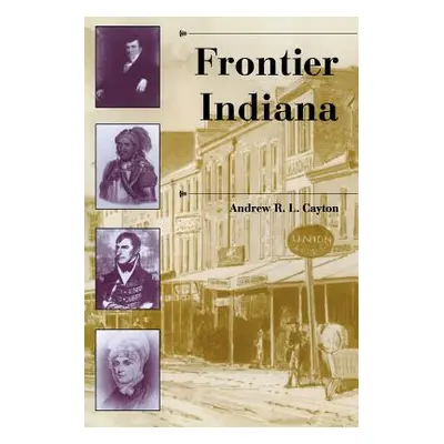 "Frontier Indiana" - "" ("Cayton Andrew R. L.")