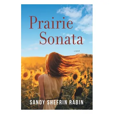 "Prairie Sonata" - "" ("Rabin Sandy Shefrin")