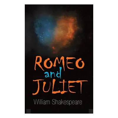 "Romeo and Juliet" - "" ("Shakespeare William")