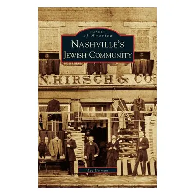 "Nashville's Jewish Community" - "" ("Dorman Lee")