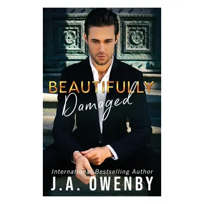 "Beautifully Damaged" - "" ("Owenby J. a.")