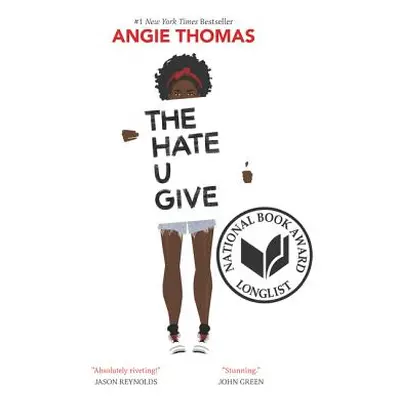 "The Hate U Give" - "" ("Thomas Angie")