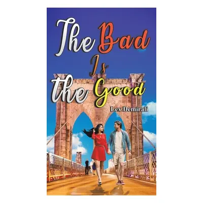 "The Bad Is the Good" - "" ("Demirali Lex")