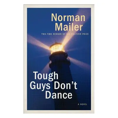 "Tough Guys Don't Dance" - "" ("Mailer Norman")