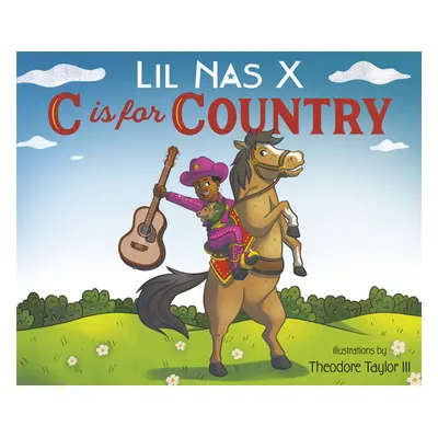 "C Is for Country" - "" ("Lil Nas X.")