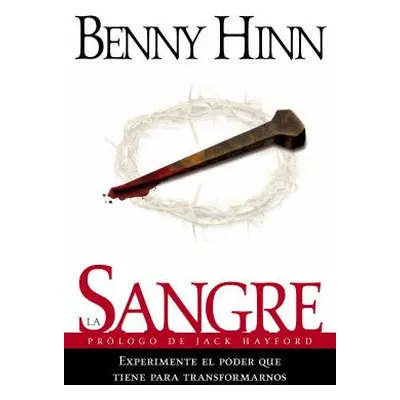 "La Sangre = The Blood" - "" ("Hinn Benny")