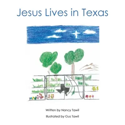 "Jesus Lives in Texas" - "" ("Tawil Nancy")