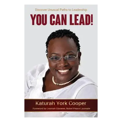 "You Can Lead!" - "" ("Cooper Katurah York")