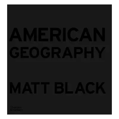 "American Geography" - "" ("Black Matt")