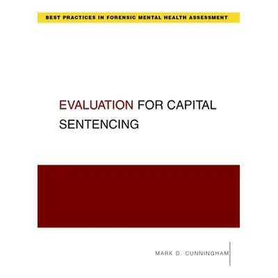 "Evaluation for Capital Sentencing" - "" ("Cunningham Mark")