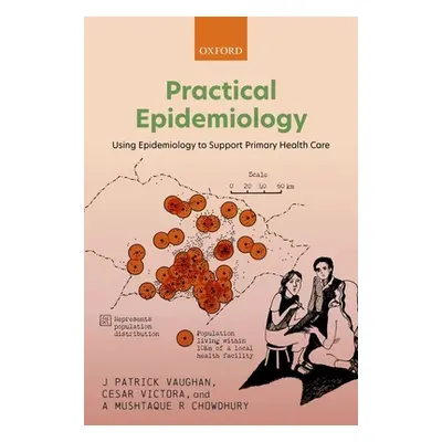 "Practical Epidemiology" - "Using Epidemiology to Support Primary Health Care"