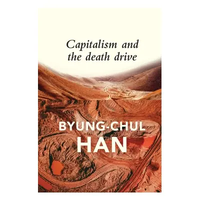 "Capitalism and the Death Drive" - "" ("Steuer Daniel")