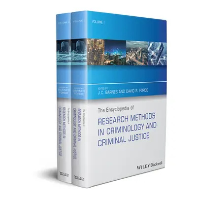 "The Encyclopedia of Research Methods in Criminology and Criminal Justice" - "" ("Forde David R.