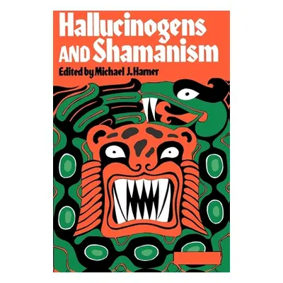 "Hallucinogens and Shamanism" - "" ("Harner Michael J.")