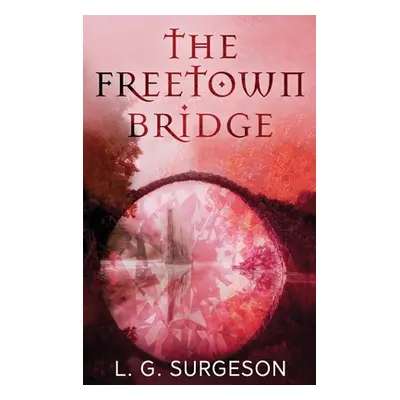 "The Freetown Bridge" - "" ("Surgeson Lg")