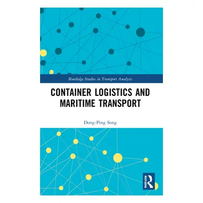 "Container Logistics and Maritime Transport" - "" ("Song Dong-Ping")