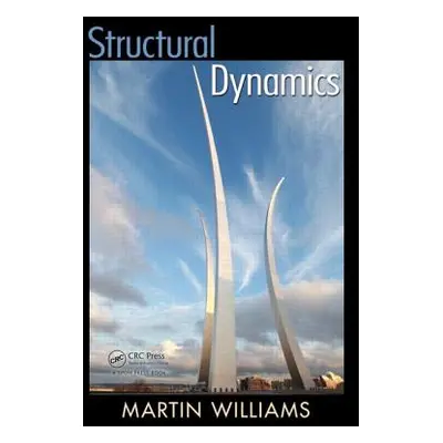 "Structural Dynamics" - "" ("Williams Martin")