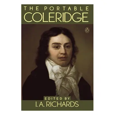 "The Portable Coleridge" - "" ("Coleridge Samuel Taylor")