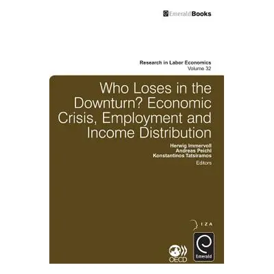 "Who Loses in the Downturn?: Economic Crisis, Employment and Income Distribution" - "" ("Immervo