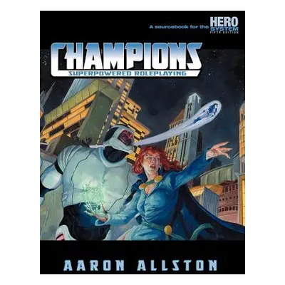 "Champions (5th Edition)" - "" ("Allston Aaron")