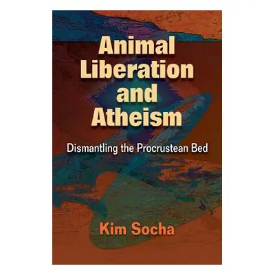 "Animal Liberation and Atheism" - "" ("Socha Kim")