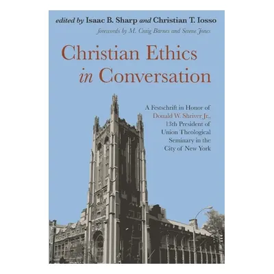 "Christian Ethics in Conversation" - "" ("Sharp Isaac B.")