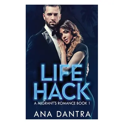 "Life Hack" - "" ("Dantra Ana")