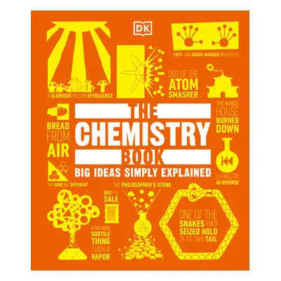 "The Chemistry Book" - "" ("DK")