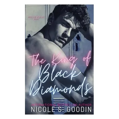 "The King of Black Diamonds: An Enemies to Lovers High School Sports Romance" - "" ("Goodin Nico