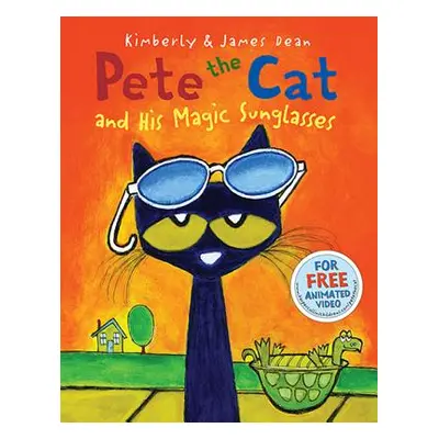 "Pete the Cat and His Magic Sunglasses" - "" ("Dean James")