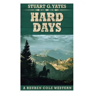 "Hard Days" - "" ("Yates Stuart G.")