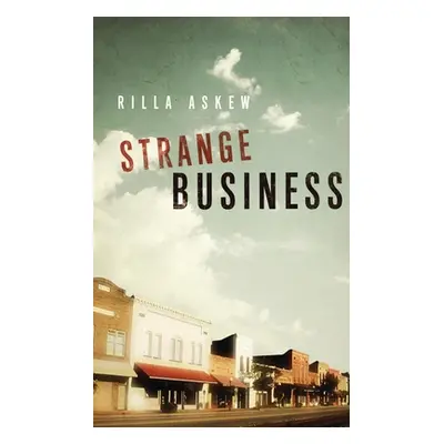 "Strange Business" - "" ("Askew Rilla")