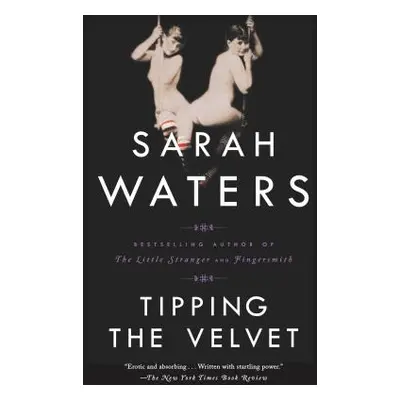 "Tipping the Velvet" - "" ("Waters Sarah")