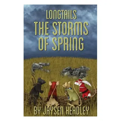 "Longtails: The Storms of Spring" - "" ("Li Carl Ka")