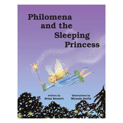 "Philomena and the Sleeping Princess" - "" ("Bennett Brian")