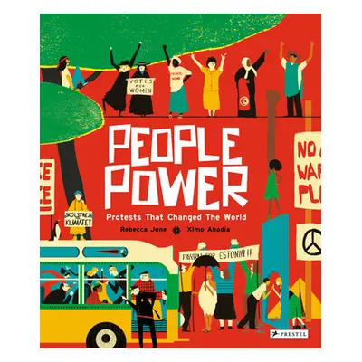 "People Power: Peaceful Protests That Changed the World" - "" ("June Rebecca")