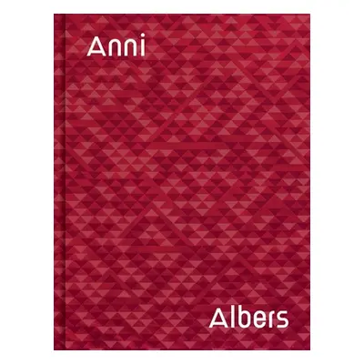 "Anni Albers: Camino Real" - "" ("Albers Anni")