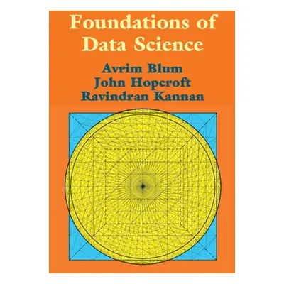 "Foundations of Data Science" - "" ("Blum Avrim")