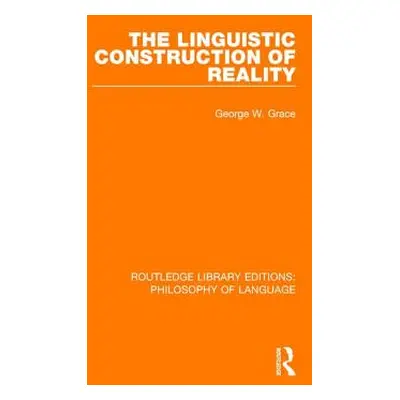 "The Linguistic Construction of Reality" - "" ("Grace Gerald W.")