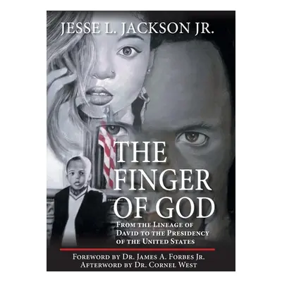 "The Finger of God" - "" ("Jackson Jesse L. Jr.")