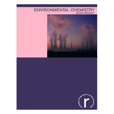 "Environmental Chemistry" - "" ("Wright John")